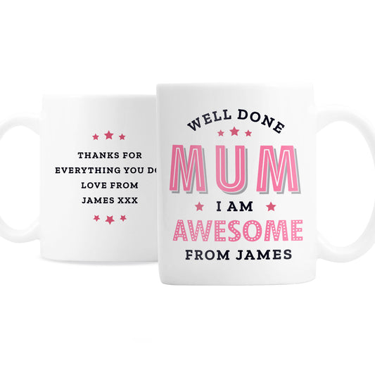 Personalised Well Done Mum I Am Awesome Mug - image 4