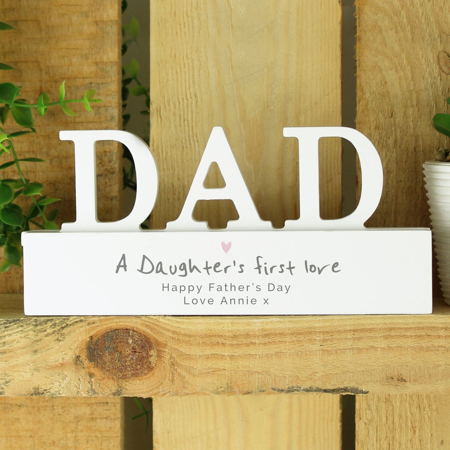 Personalised A Daughters First Love Wooden Dad Ornament - image 3