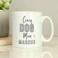 Personalised Crazy Dog Man Mug from Heartfelt Gifts