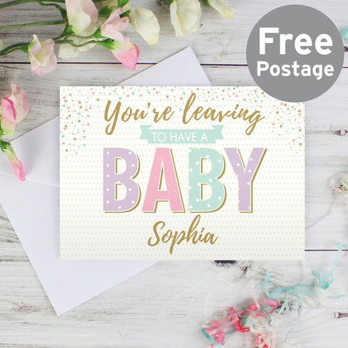 Personalised 'You're Leaving to Have a Baby' Card from Heartfelt Gifts
