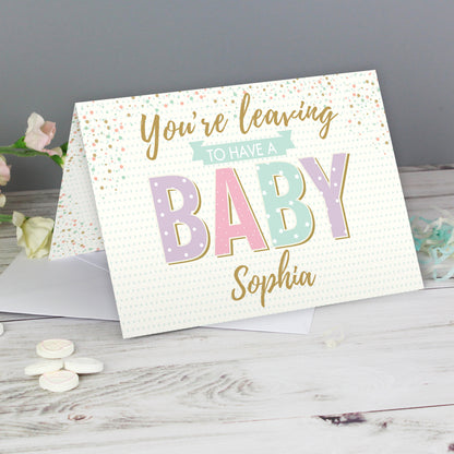 Personalised 'You're Leaving to Have a Baby' Card - image 3