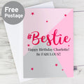Personalised #Bestie Card from Heartfelt Gifts