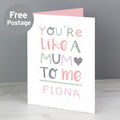 Personalised 'You're Like a Mum to Me' Card from Heartfelt Gifts