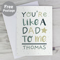 Personalised 'You're Like a Dad to Me' Card from Heartfelt Gifts
