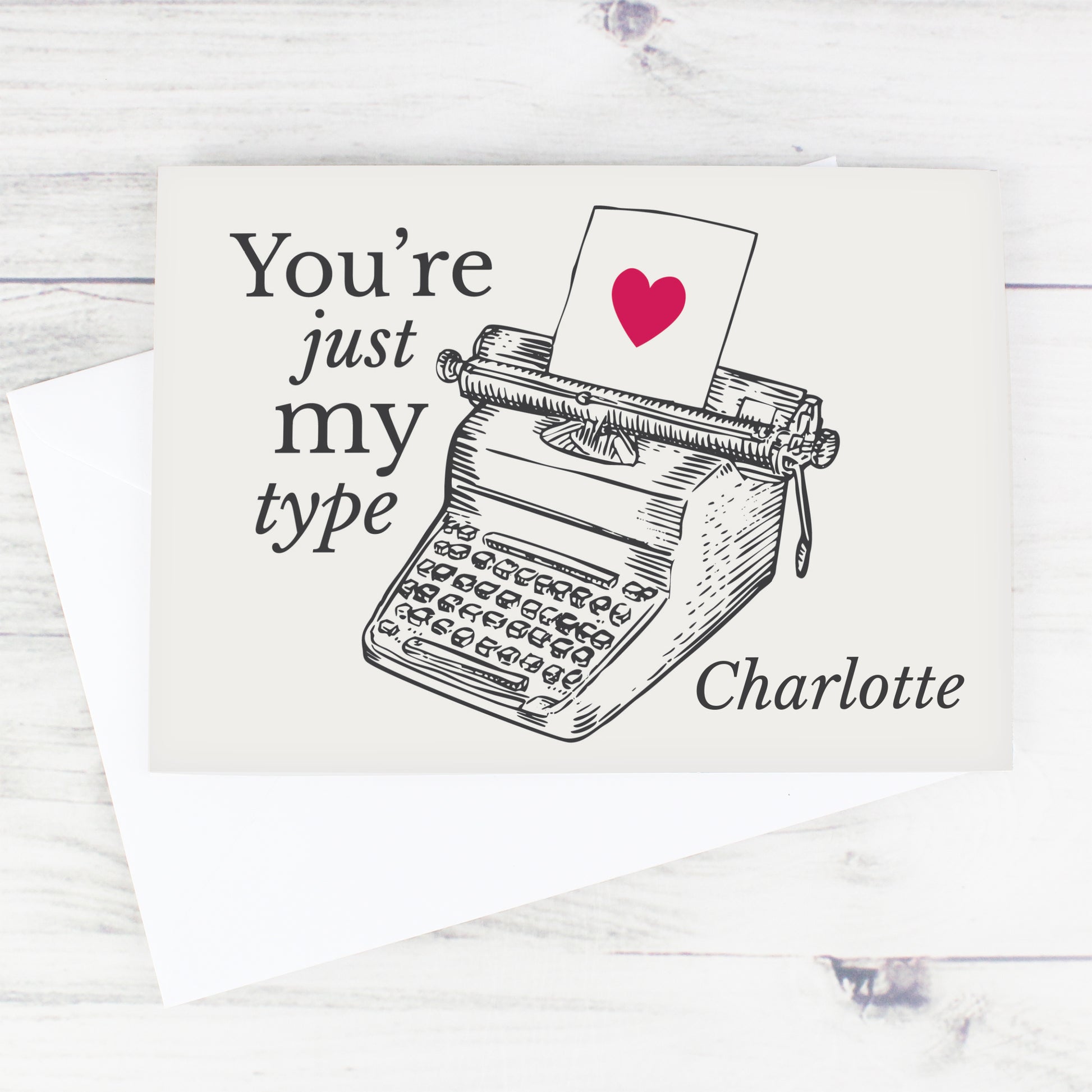 Personalised Just My Type Valentines Card - image 4
