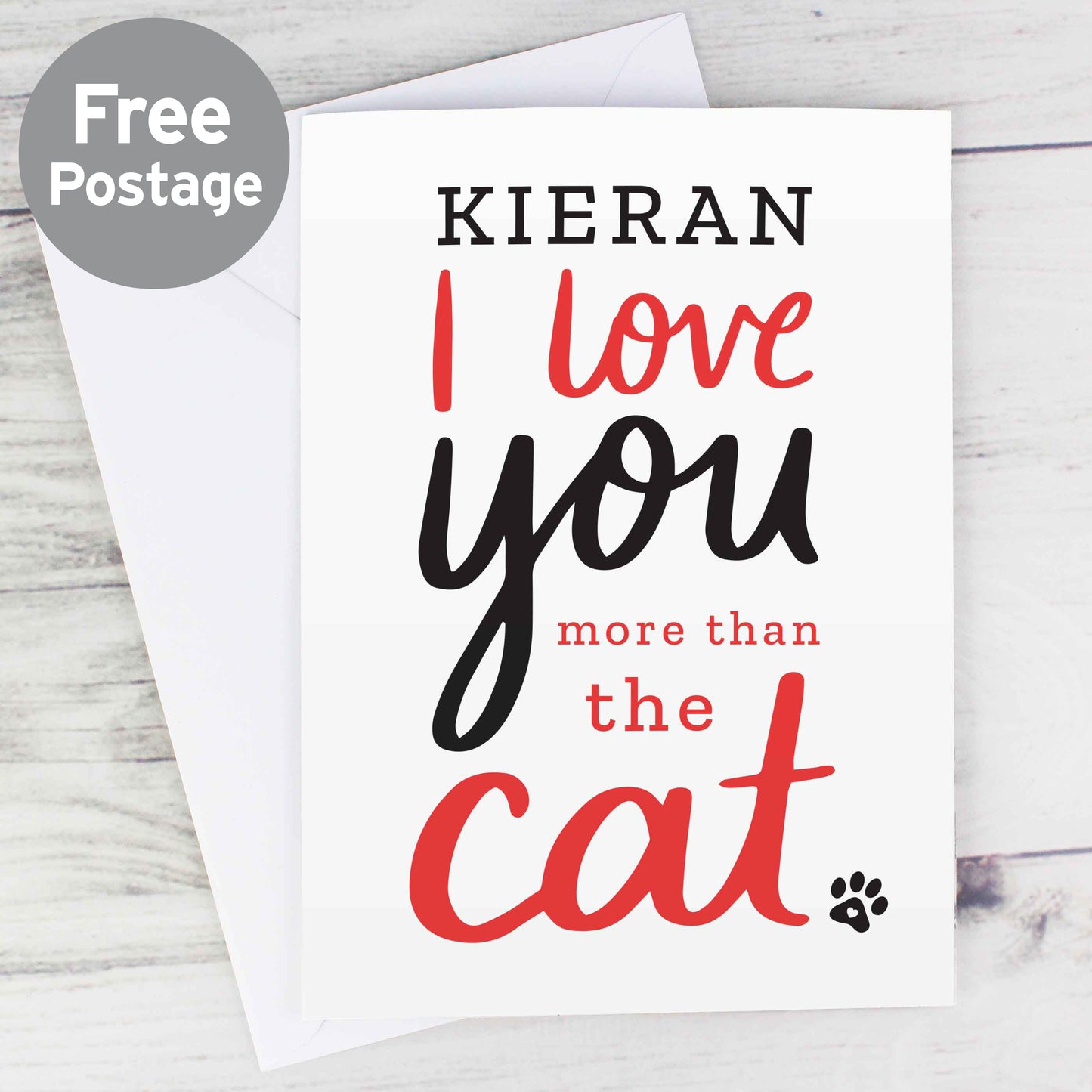 Personalised I love You More than the Cat Card from Heartfelt Gifts