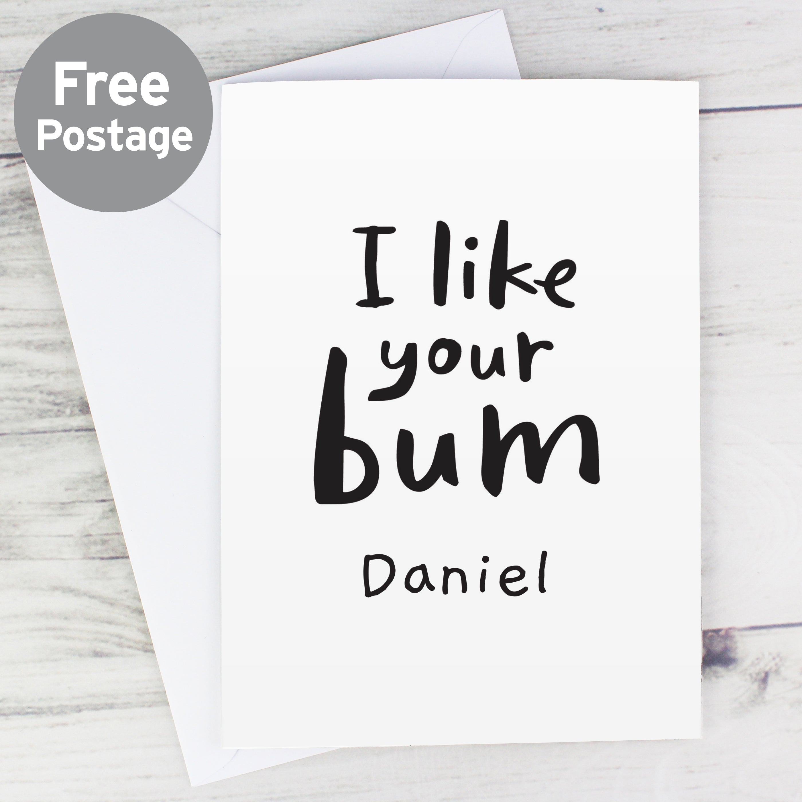 Personalised I Like Your Bum Card from Heartfelt Gifts
