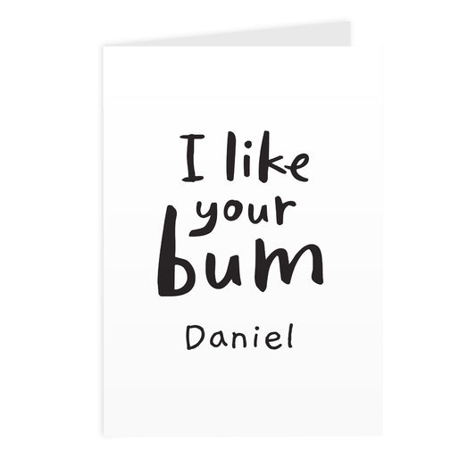 Personalised I Like Your Bum Card - image 2