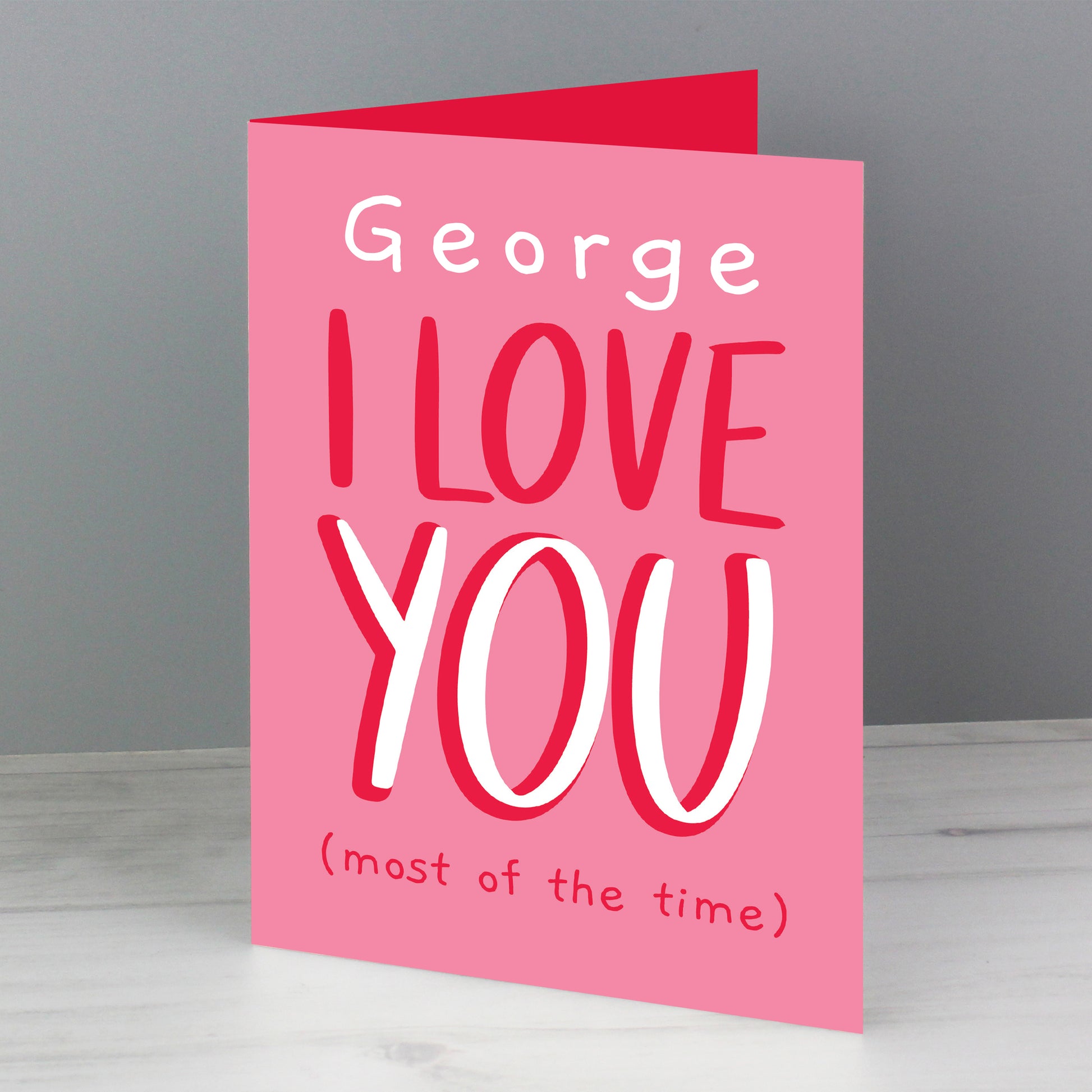Personalised Love You - Most Of The Time Card - image 4