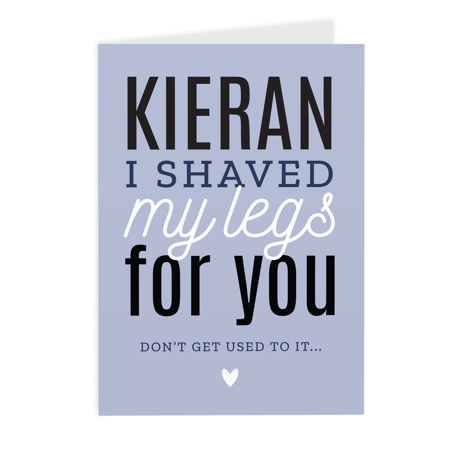 Personalised I Shaved My Legs For You Card - image 2