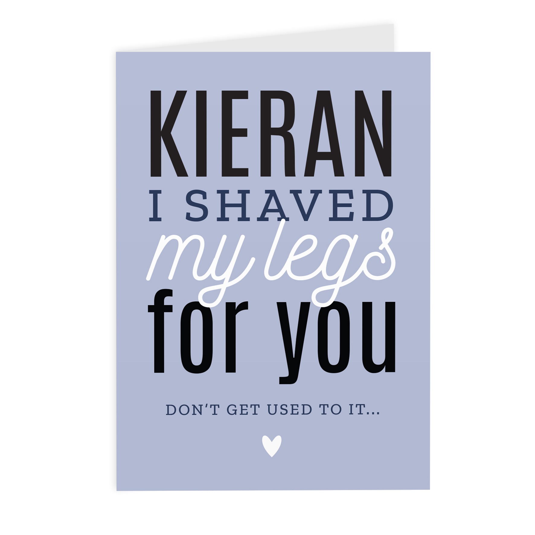Personalised I Shaved My Legs For You Card - image 2