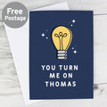 Personalised You Turn Me On Card from Heartfelt Gifts