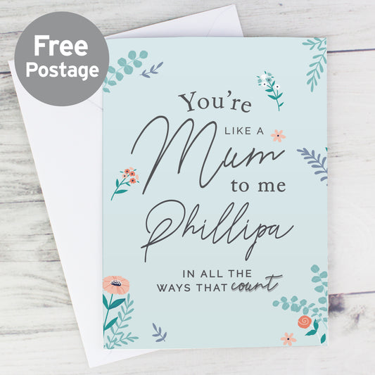 Personalised You're Like A Mum To Me Card from Heartfelt Gifts