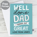 Personalised Well Done Dad... Card from Heartfelt Gifts