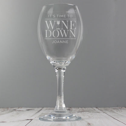 Personalised 'It's Time to Wine Down' Wine Glass - image 3
