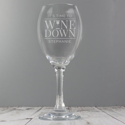 Personalised 'It's Time to Wine Down' Wine Glass - image 4