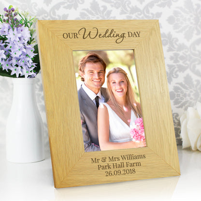 Personalised Our Wedding Day 6x4 Oak Finish Photo Frame from Heartfelt Gifts
