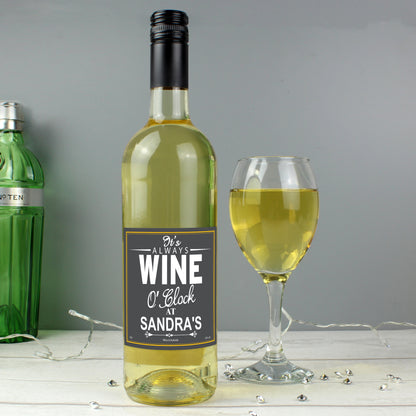 Personalised Wine O'Clock White Wine from Heartfelt Gifts