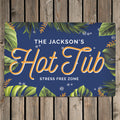 Personalised Hot Tub Metal Sign from Heartfelt Gifts