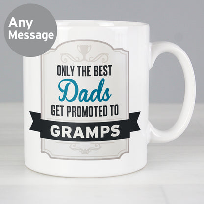 Personalised Best Dads Get Promoted to Mug from Heartfelt Gifts