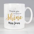 Personalised Shine Teacher Mug from Heartfelt Gifts