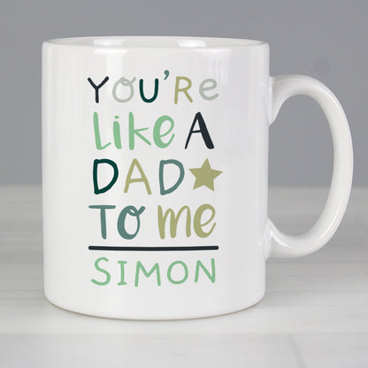 Personalised 'You're Like a Dad to Me' Mug from Heartfelt Gifts