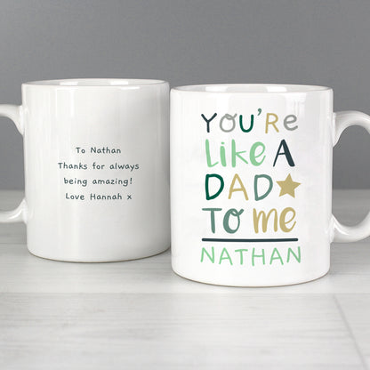 Personalised 'You're Like a Dad to Me' Mug - image 3