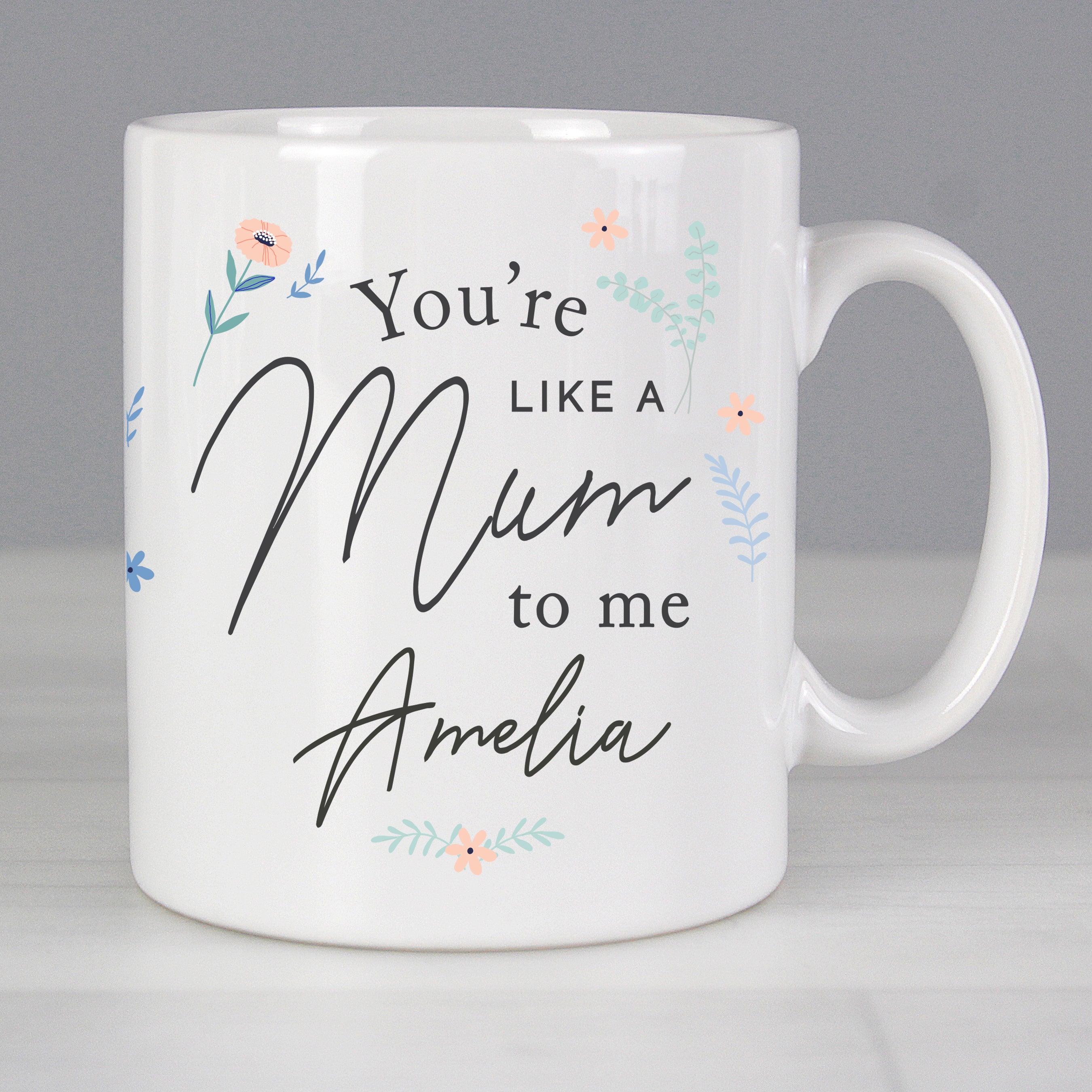 Personalised You're Like A Mum To Me Mug from Heartfelt Gifts