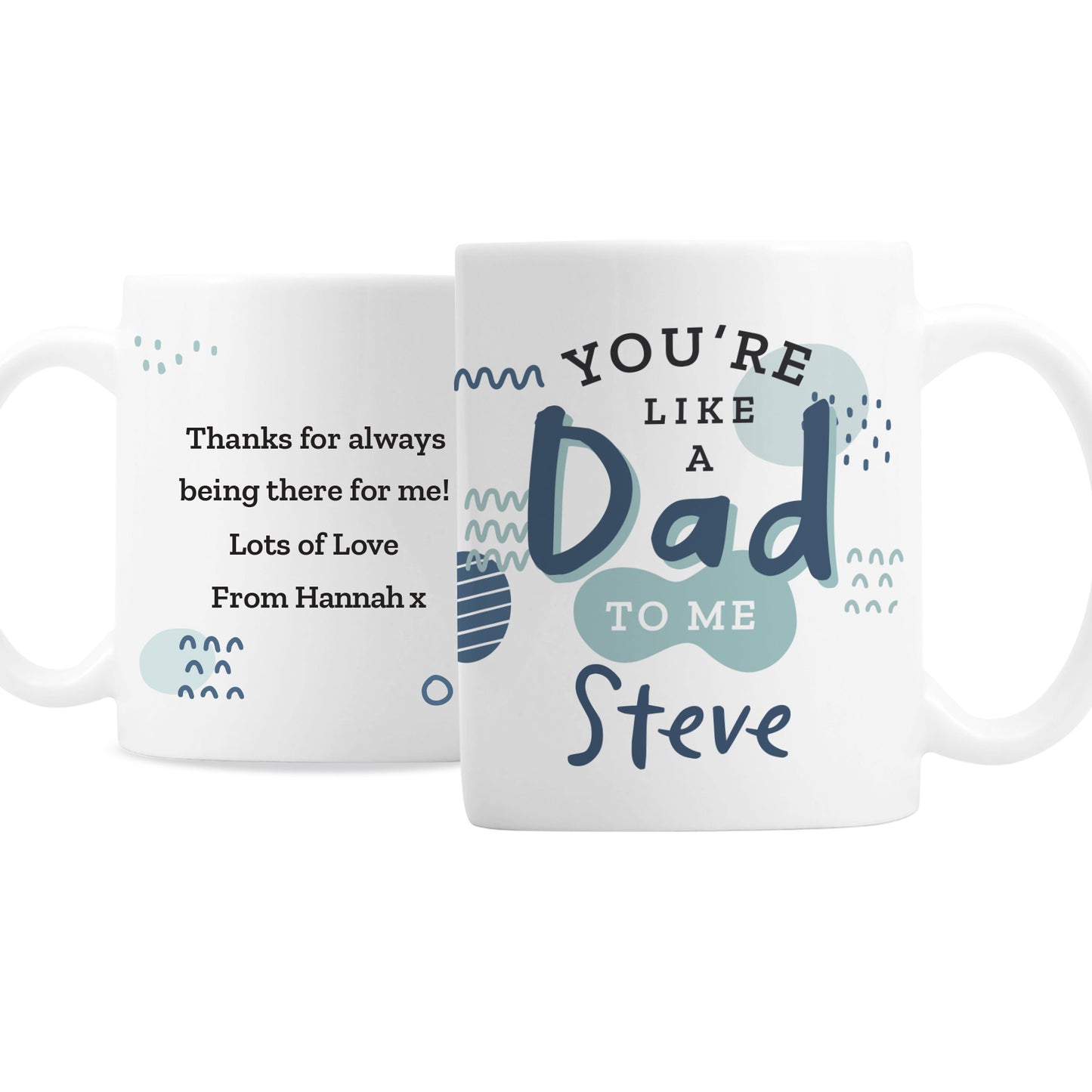 Personalised Like A Dad To Me Mug - image 2