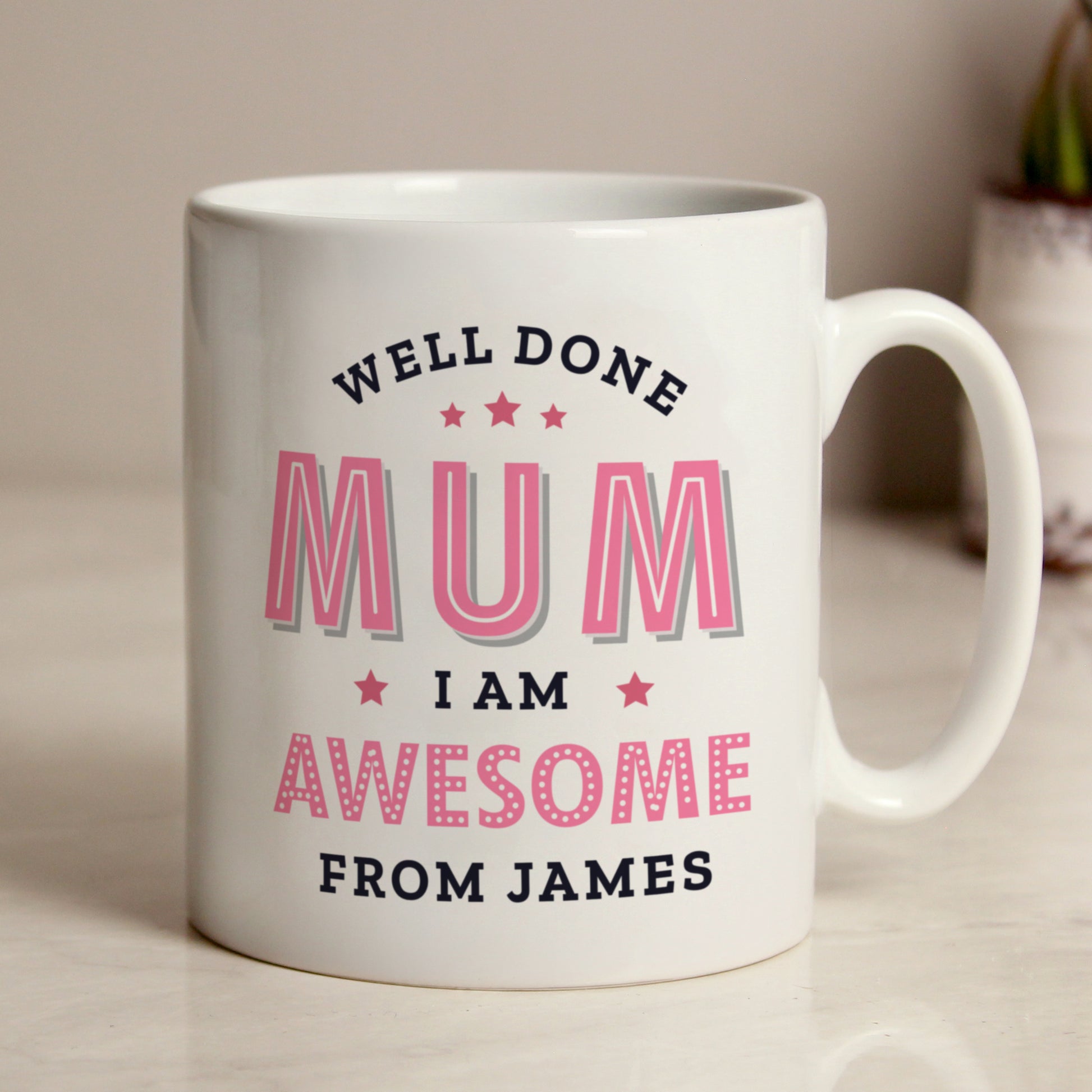 Personalised Well Done Mum I Am Awesome Mug - image 2