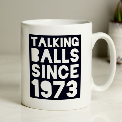 Personalised Talking Balls Since Mug from Heartfelt Gifts