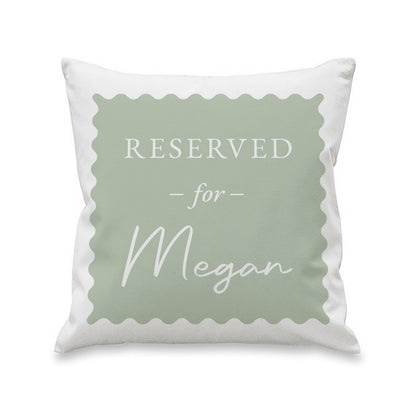 Personalised Sage Green Reserved For Cushion – Birthday Funny Home Gift - image 4
