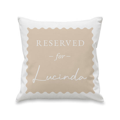Personalised Cream Reserved For Cushion – Birthday Funny Home Gift - image 4