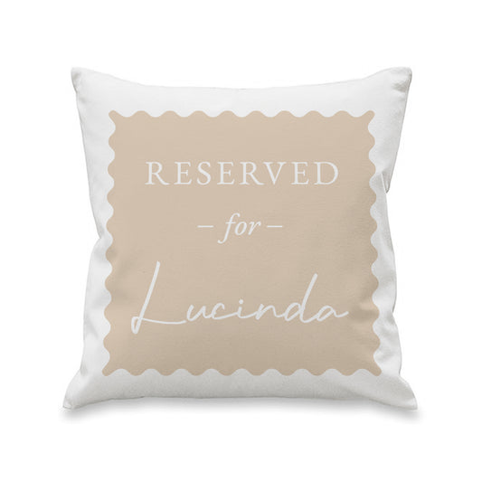 Personalised Cream Reserved For Cushion – Birthday Funny Home Gift - image 4