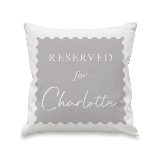 Personalised Grey Reserved For Cushion – Birthday Funny Home Gift - image 4