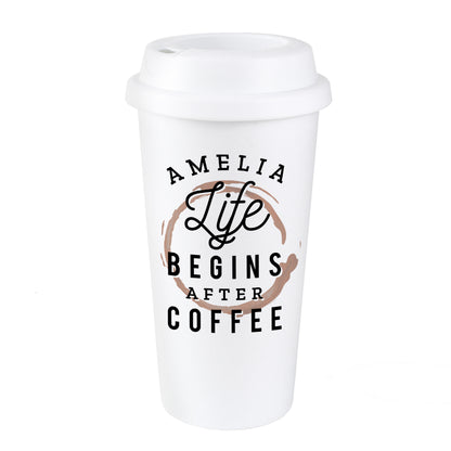 Personalised 'Life Begins After Coffee' Insulated Reusable Eco Travel Cup - image 2