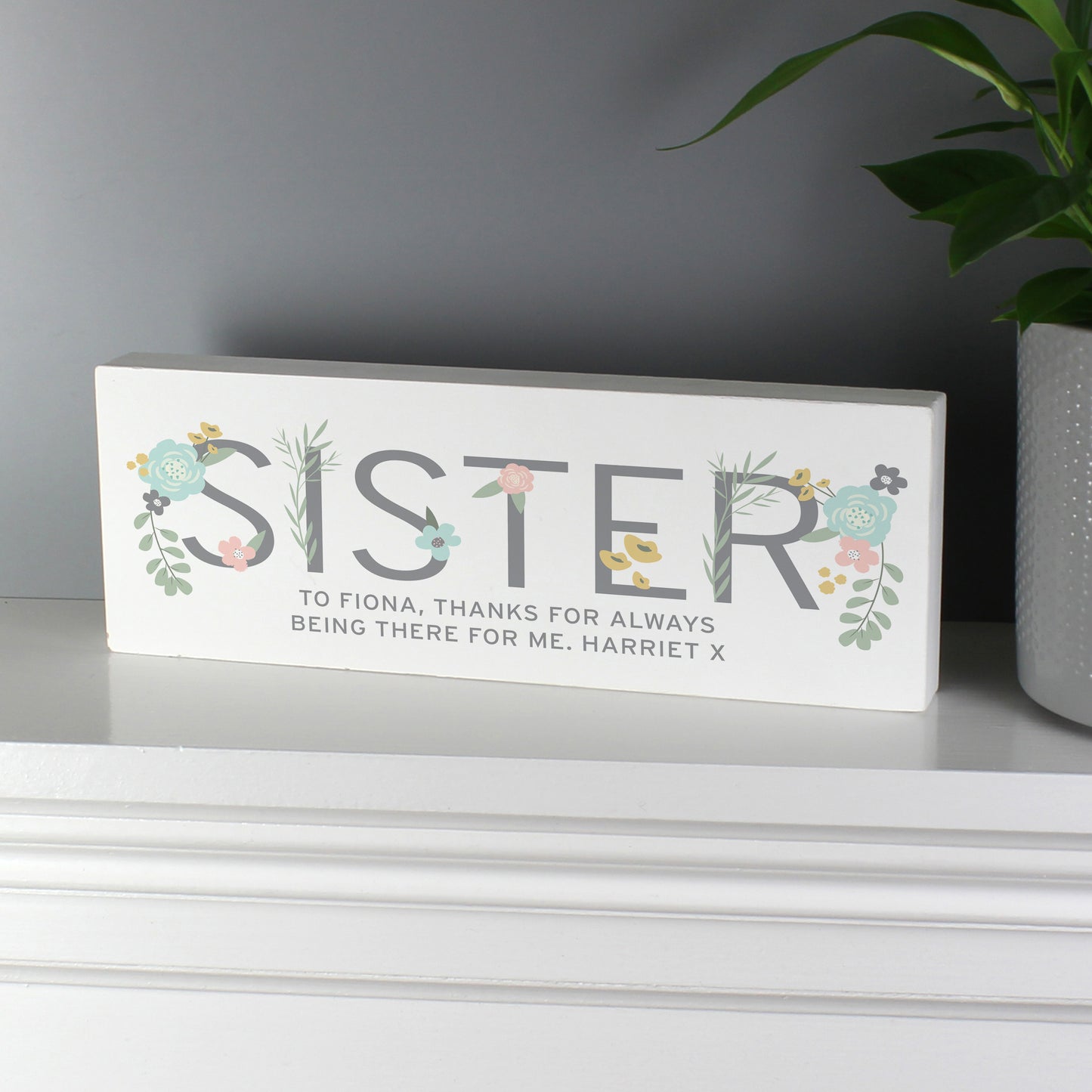 Personalised Floral Sister Wooden Mantel Decoration - image 4