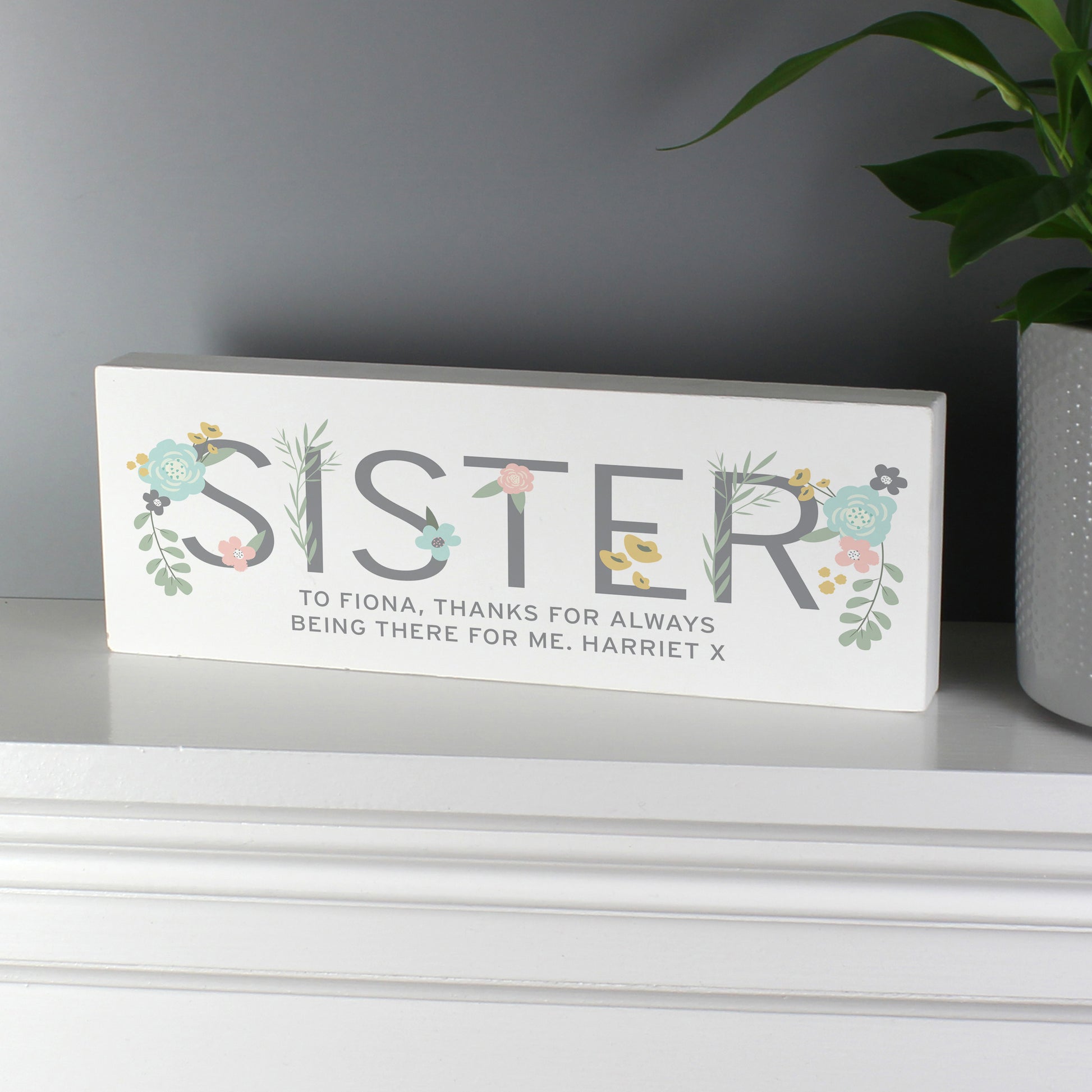 Personalised Floral Sister Wooden Mantel Decoration - image 4