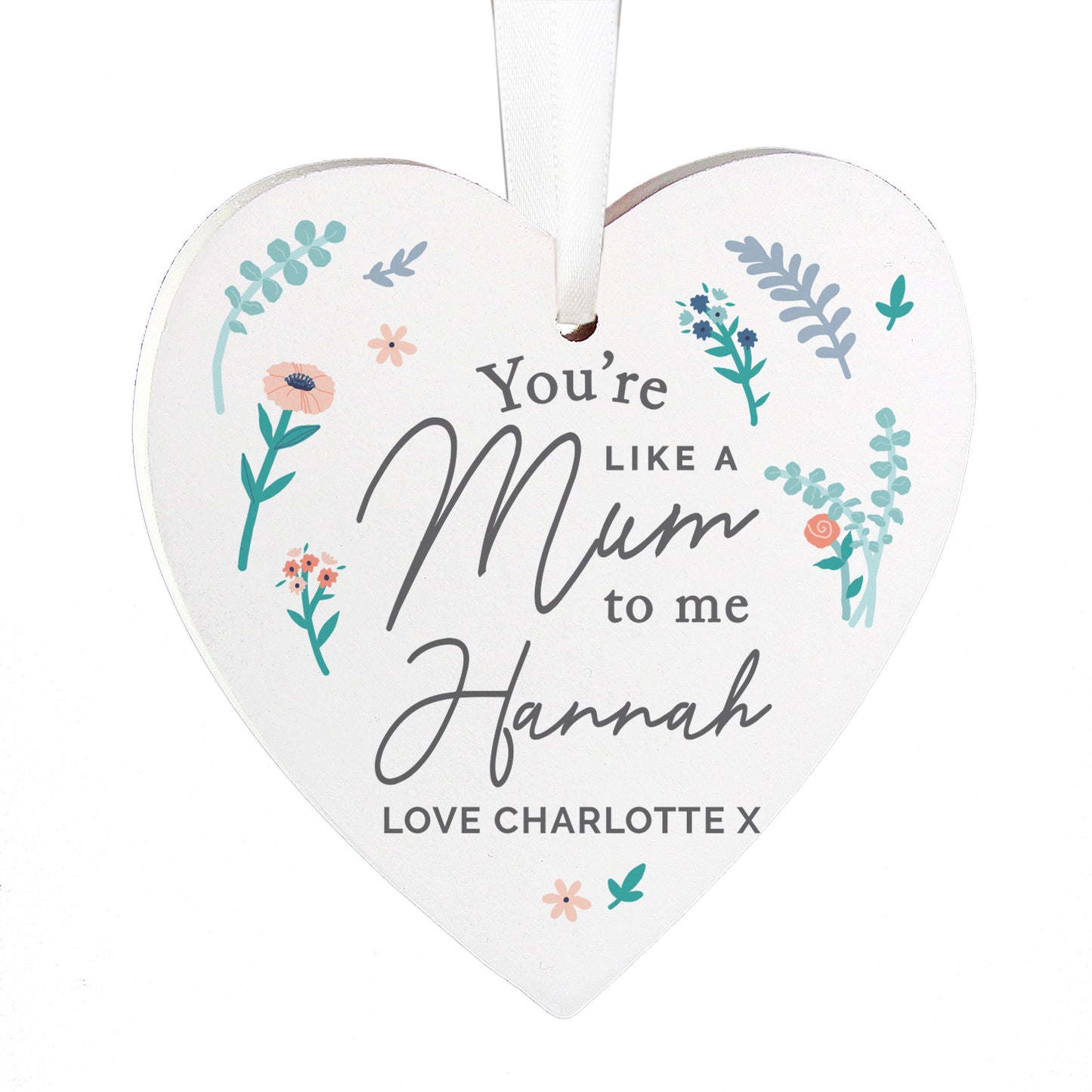 Personalised You're Like A Mum To Me Wooden Heart Decoration - image 3
