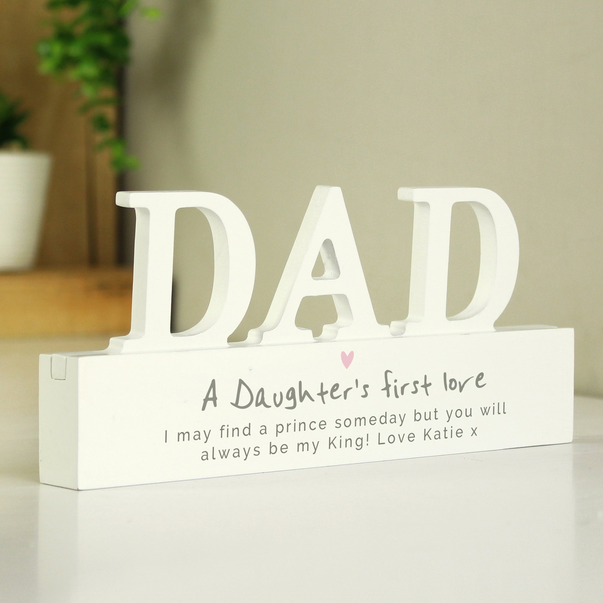 Personalised A Daughters First Love Wooden Dad Ornament - image 2