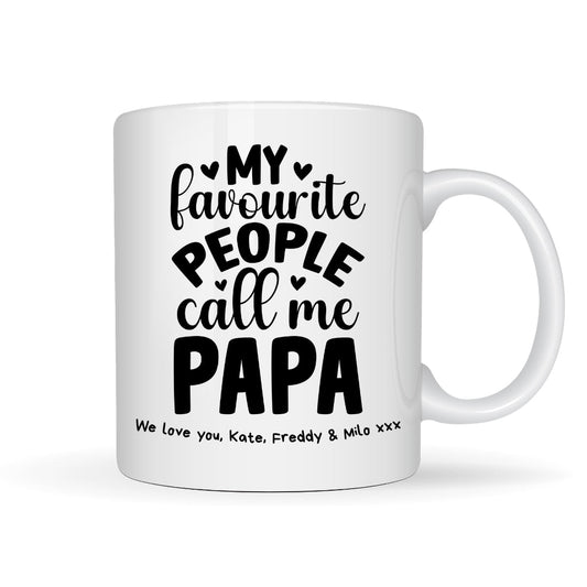 Personalised My Favourite People Call Me Papa mug